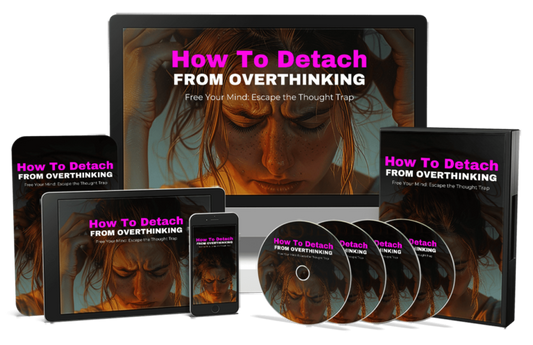 How To Detach From Overthinking