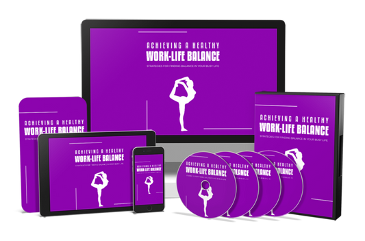 Achieving A Healthy Work-Life Balance